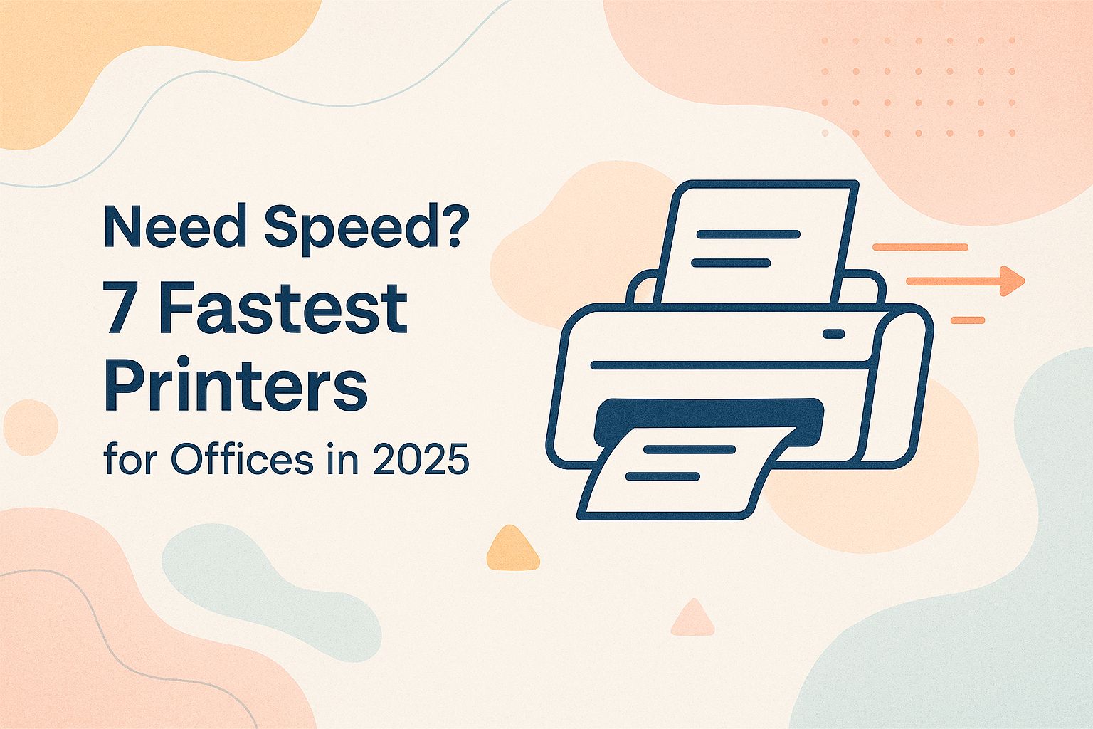 need-speed-7-fastest-printers-for-offices-in-2025