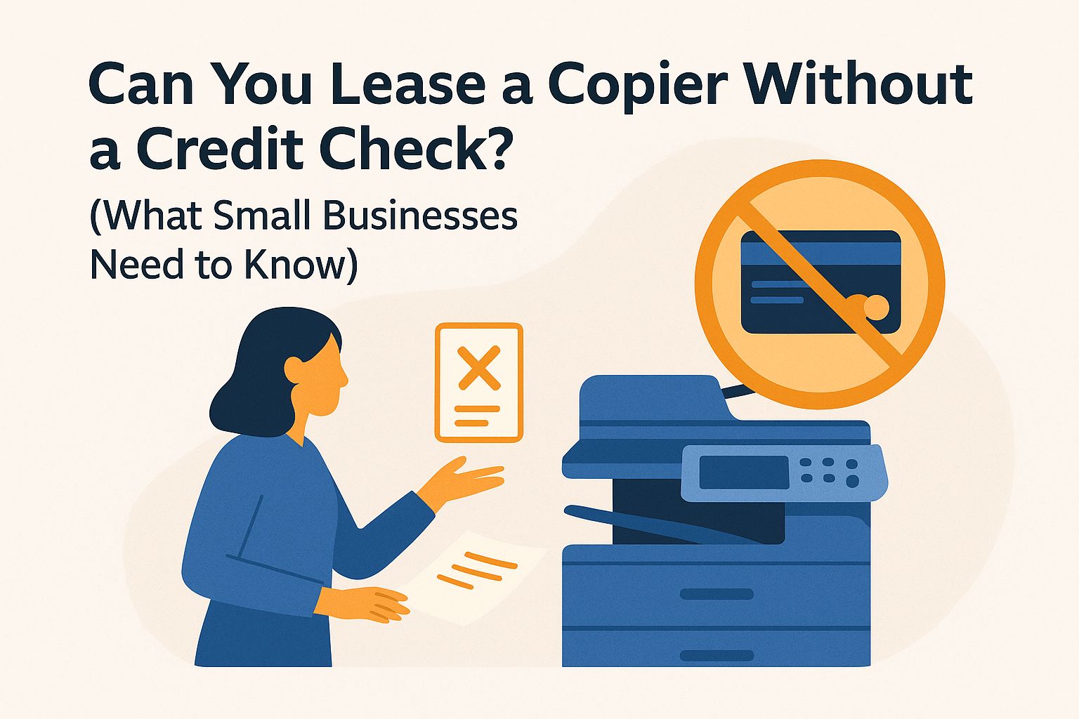 can-you-lease-a-copier-without-a-credit-check-what-small-businesses-need-to-know